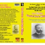One Doctor: Daniel Hale Williams