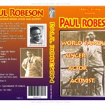PAUL ROBESON WORLD FAMOUS SINGER, ACTOR, AND ACTIVIST